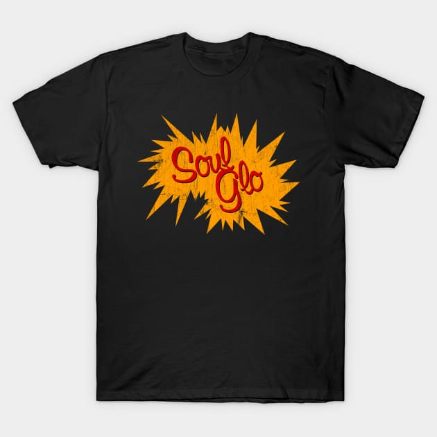 Soul Glo ✅ 80s Movies T-Shirt by Sachpica